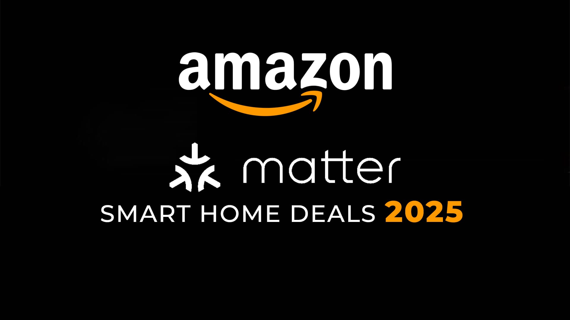 Black Friday Deals Amazon Matter Devices Hero Image