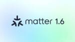 Matter 1.6 Arrives with Joint Fabric and Zero Power NFC Setup