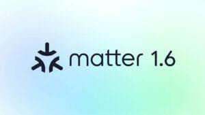 Matter 1.6 Arrives with Joint Fabric and Zero Power NFC Setup